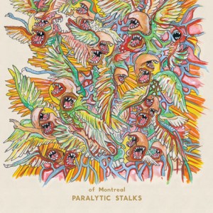 of Montreal - &quot;Paralytic Stalks&quot;