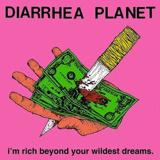 Diarrhea Planet - &quot;i'm rich beyond your wildest dreams.&quot;