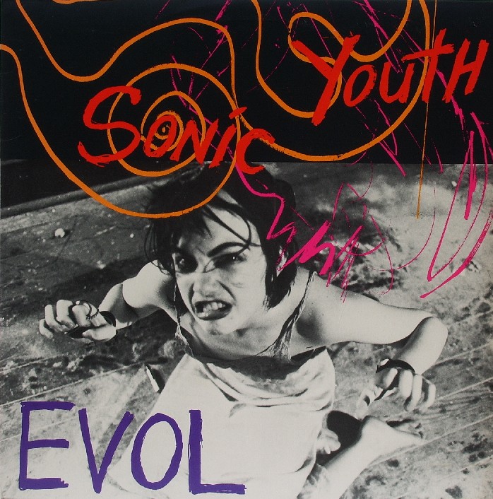 Sonic Youth - &quot;Evol&quot;