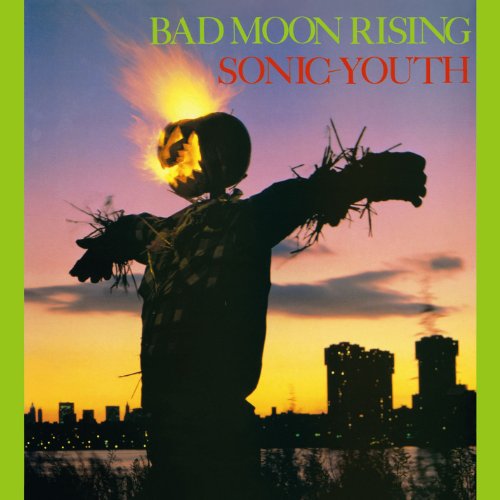 Sonic Youth - &quot;Bad Moon Rising&quot;