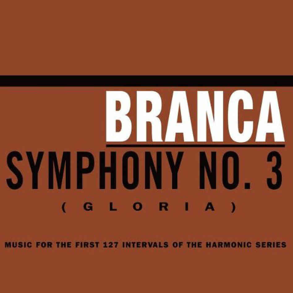 Glenn Branca - &quot;Symphony No. 3&quot;
